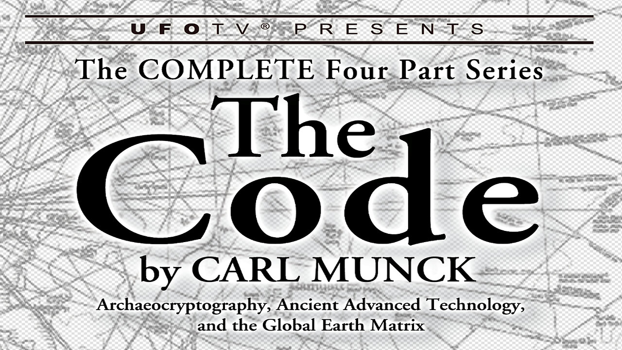 Carl Munck - The Code - What Humanity and Science Is Missing Out On