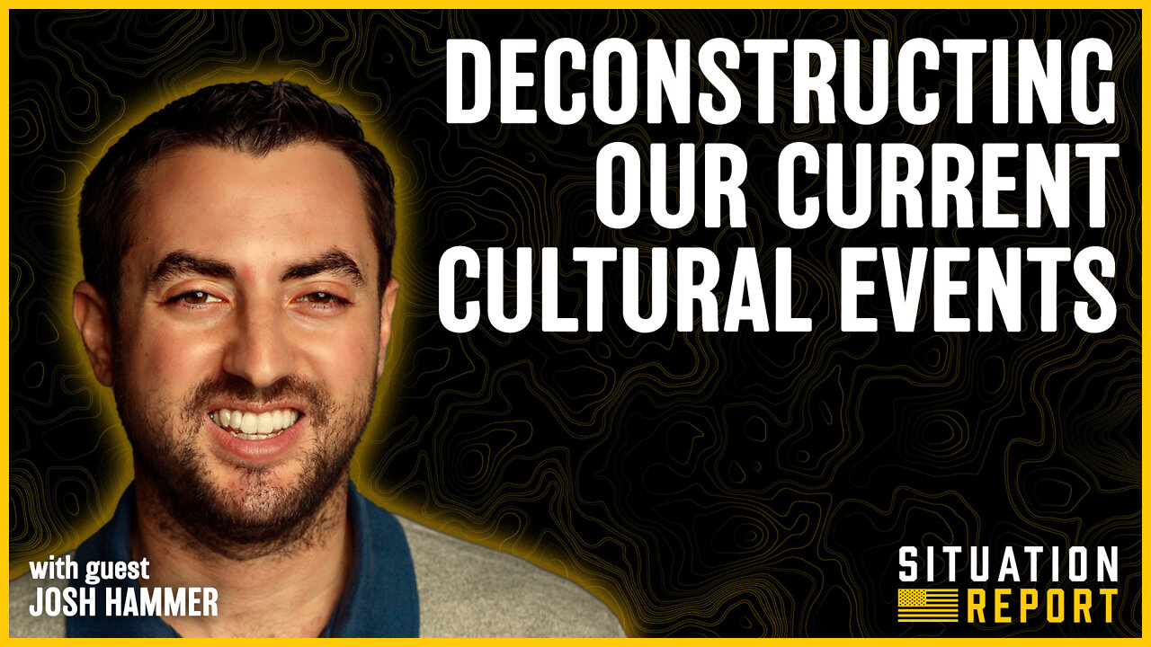 Josh Hammer Deconstructs Our Current Cultural Events