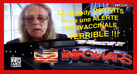 USA / Dr.J.MIKOVITS et sa terrible alerte antivaccinale sur Infowars (Hd 720) Lire descriptif