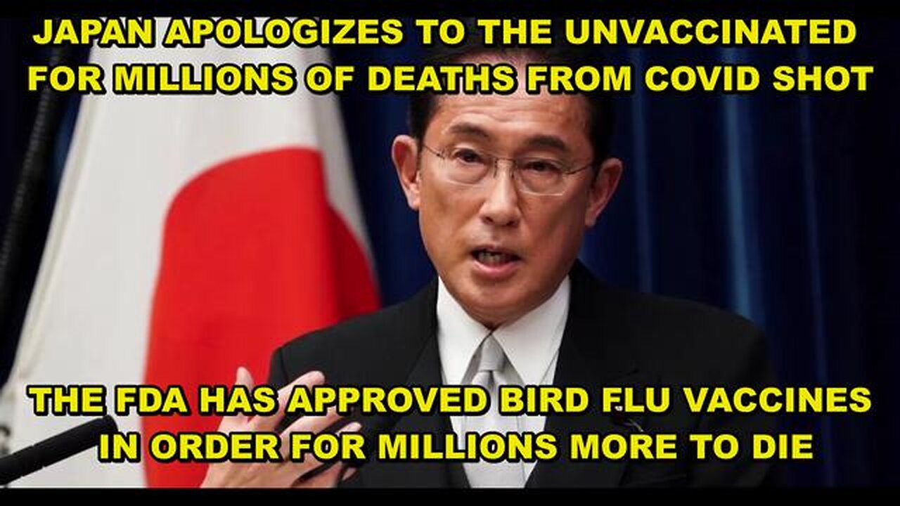 JAPAN APOLOGIZES TO THE UNVACCINATED FOR THE MILLIONS OF DEATHS CAUSED BY THE DEADLY COVID SHOT