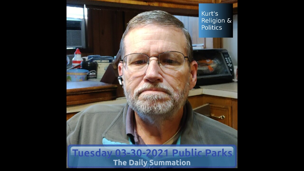 20210330 Public Parks - The Daily Summation