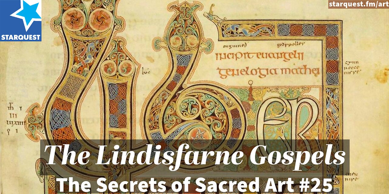 Miracle of the North: Lindisfarne Gospels - The Secrets of Sacred Art