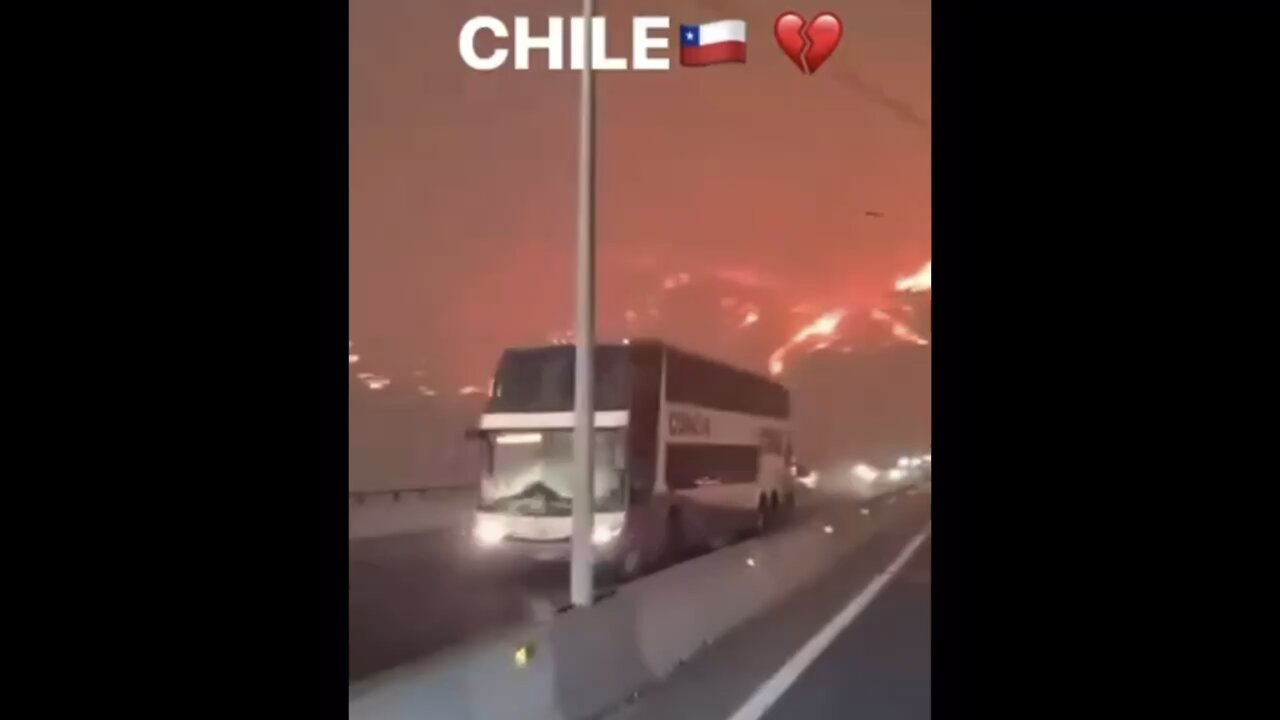 🇨🇱 Chile Fires Looks like hell on Earth 😳