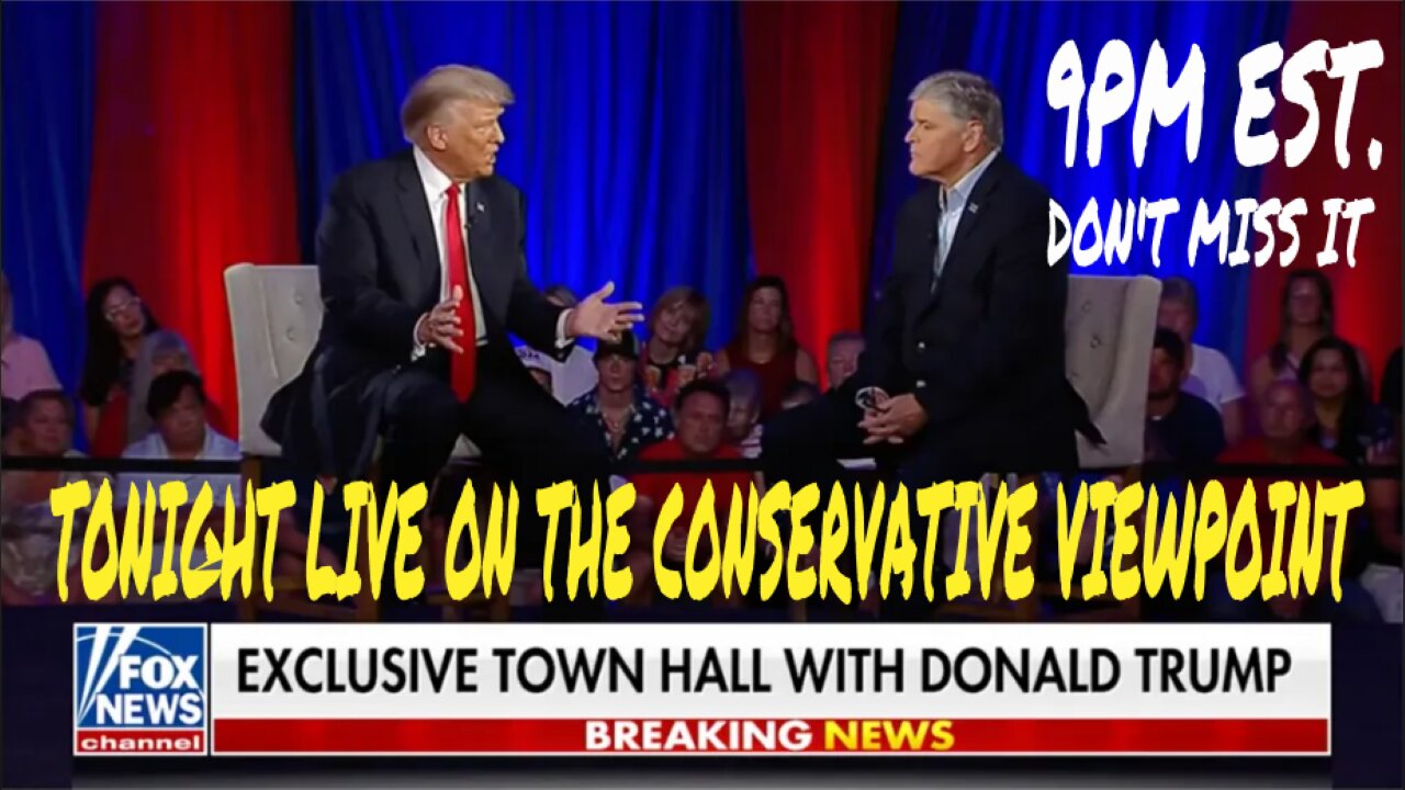 TONIGHT I WILL HAVE TRUMP TOWNHALL WITH HANNITY LIVE AT 9PM EST. DON'T MISS IT!!!