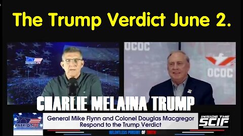 The Trump Verdict - General Mike Flynn And Col Douglas Macgregor - 6/3/24..