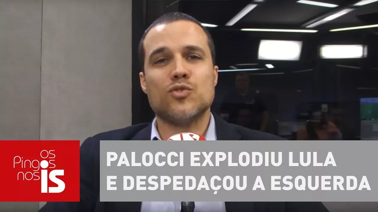 Felipe Moura Brasil: Palocci explodiu Lula e despedaçou a esquerda