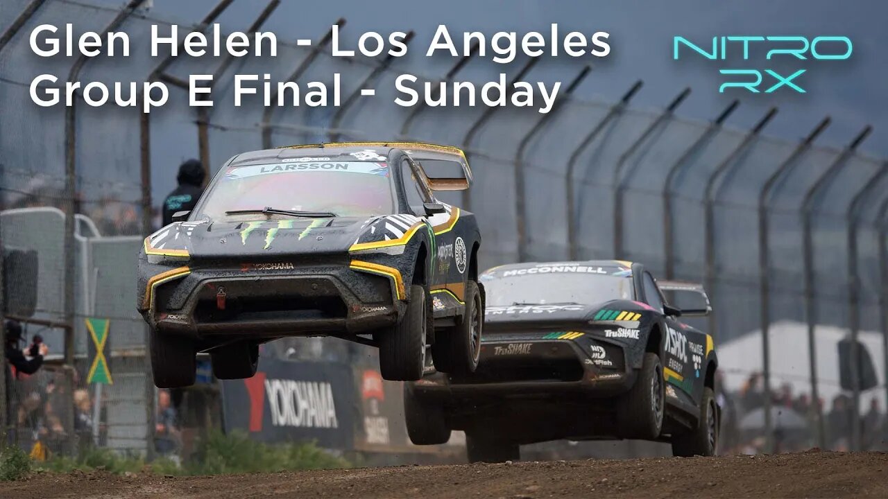 2023 Nitro RX Los Angeles | Group E Final - Sunday