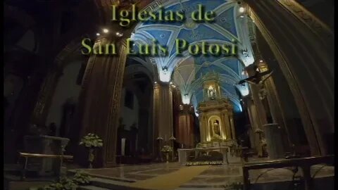 Iglesias de San Luis Potosi