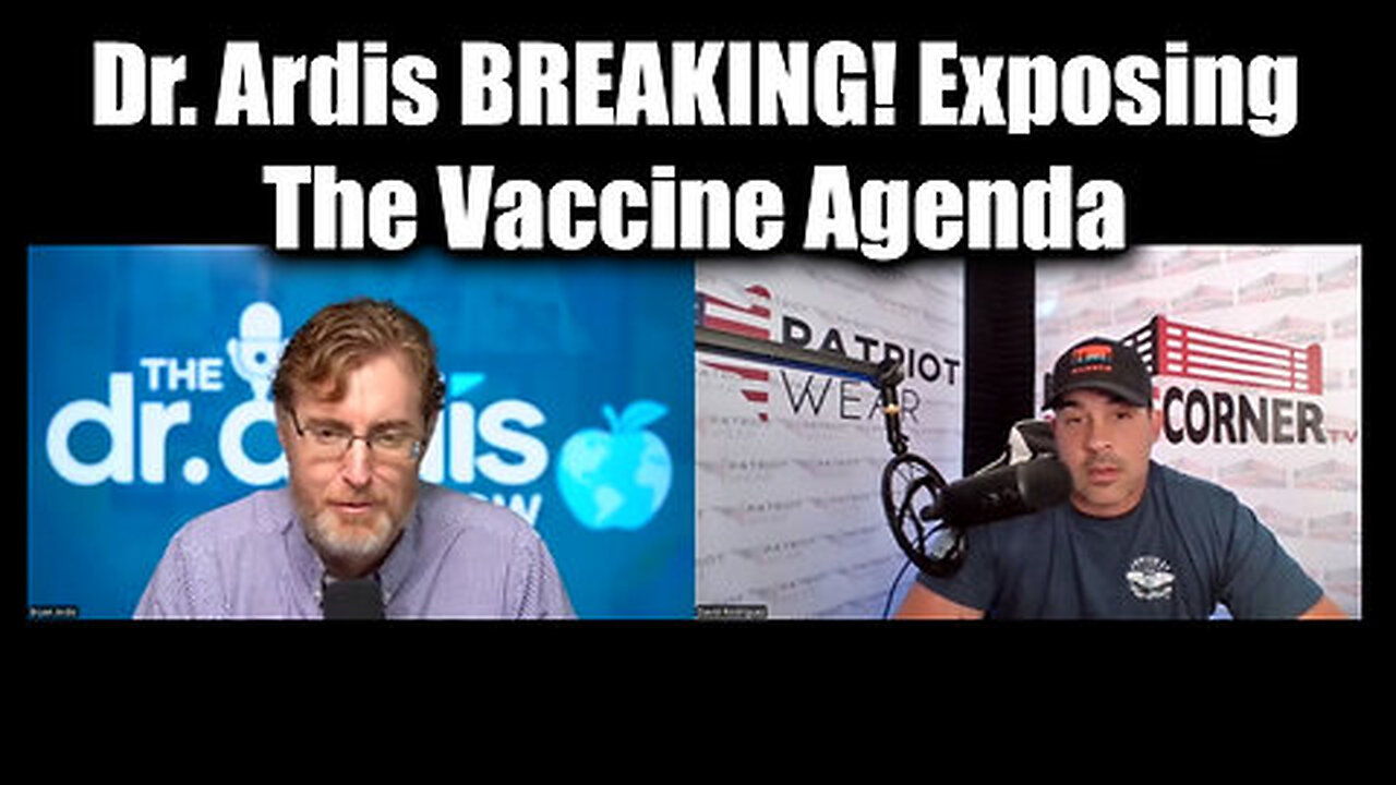 Dr. Ardis & Nino BREAKING! Exposing The Vaccine Agenda