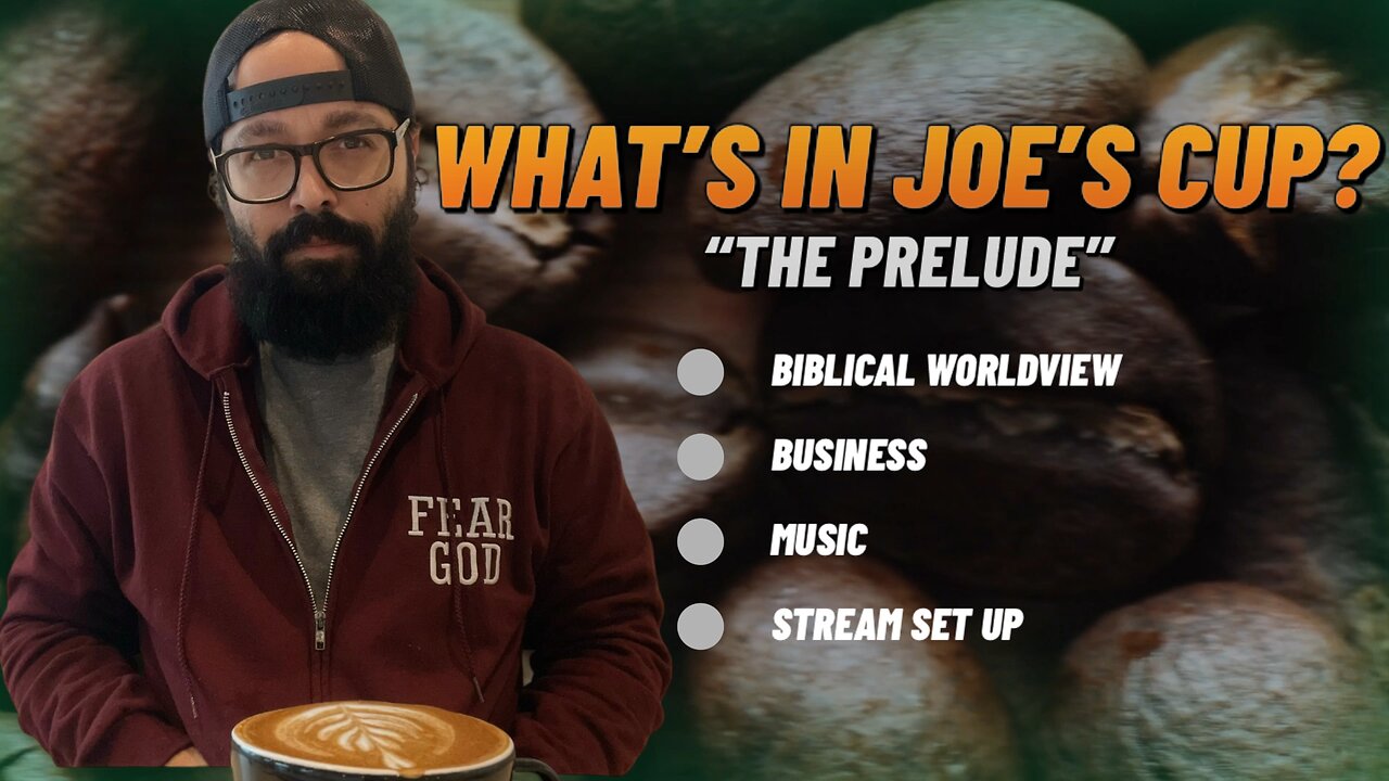 Prelude to "What's In Joe's Cup? "