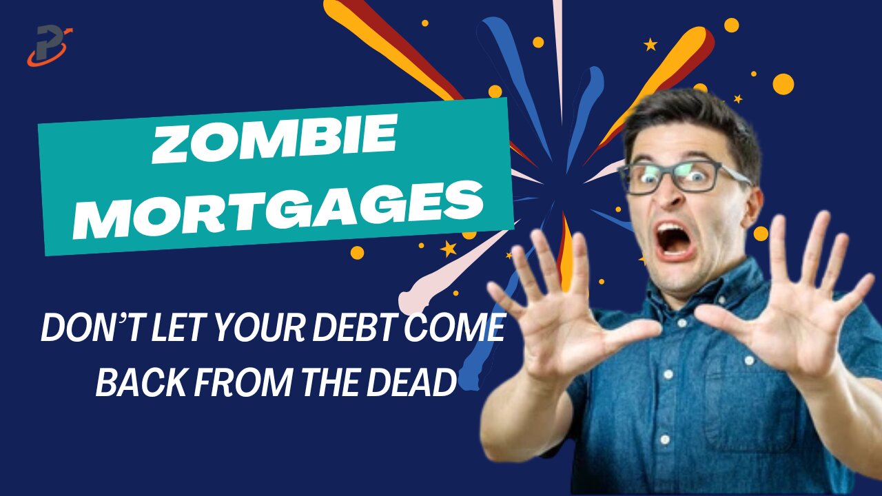 Zombie Mortgages... What are they and how to protect yourself