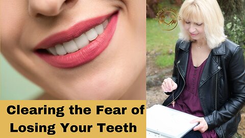 Clearing the Fear of Losing Your Teeth