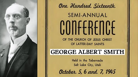 George Albert Smith | A Blessed Country, Sharing The Gospel with Love, Pray for Our Politicians