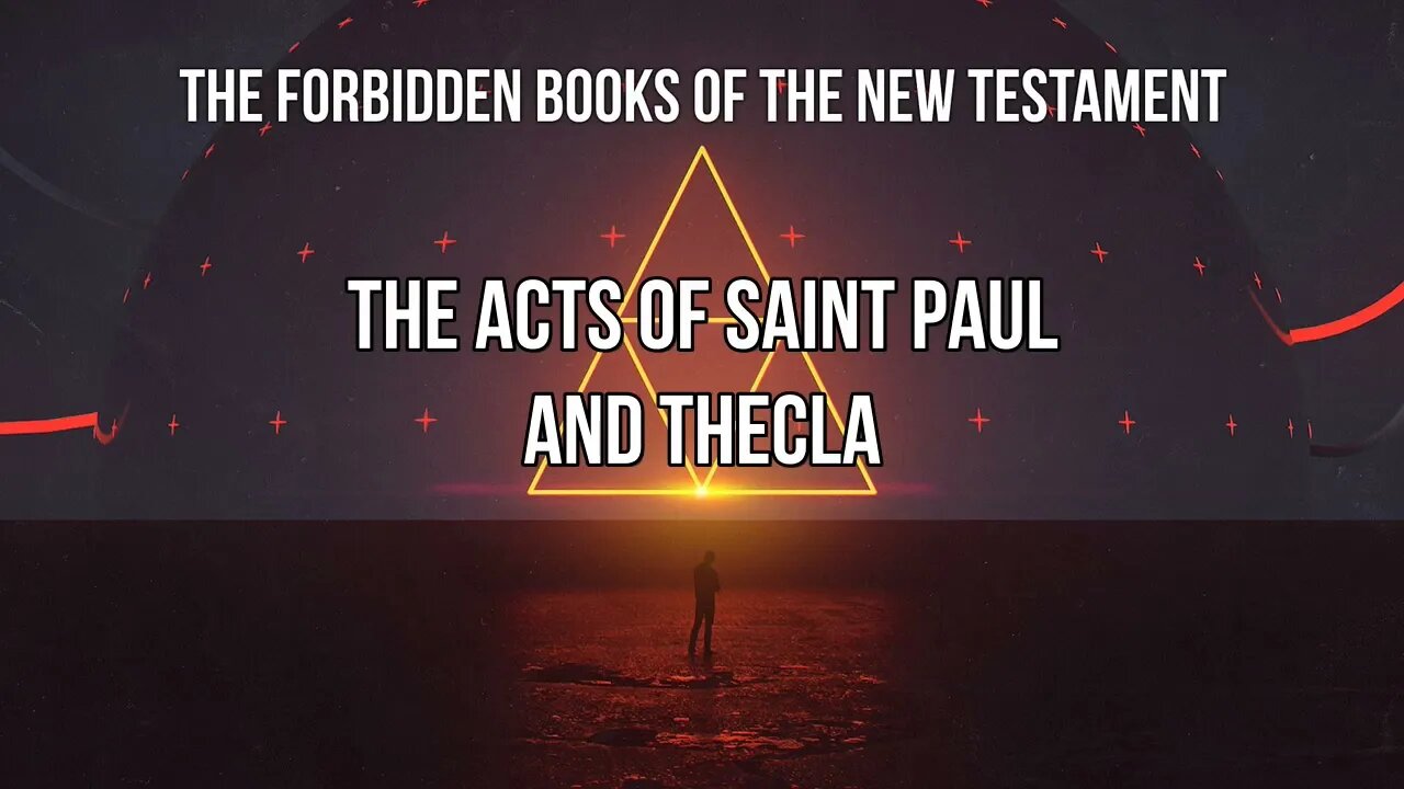 Forbidden Books - Acts of Paul And Thecla