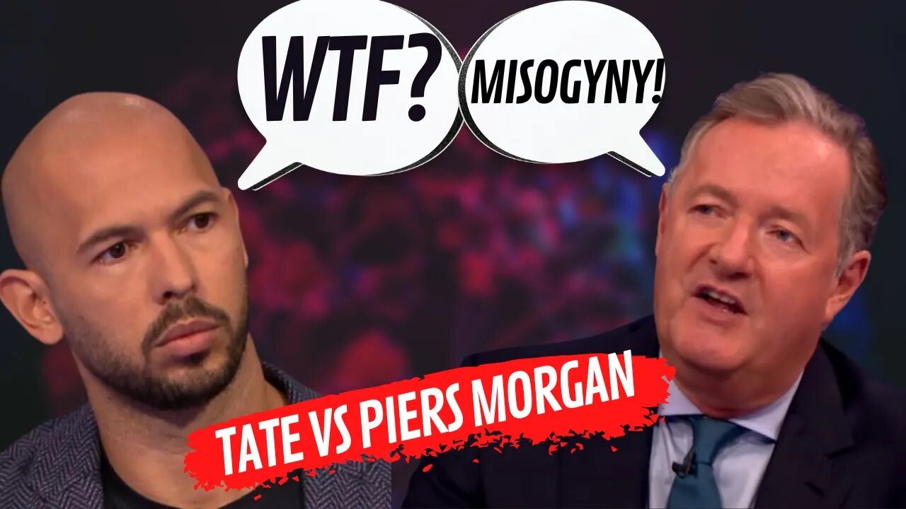 ANDREW TATE VS PIERS MORGAN (BREAKDOWN) - IWAM Ep. 575