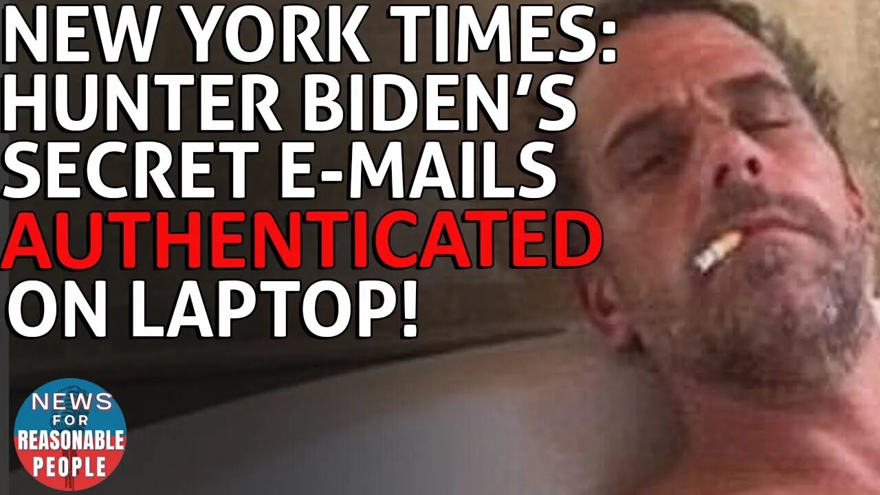 "The Laptop is Real" - The New York Times Admits Hunter Biden's Laptop is Real