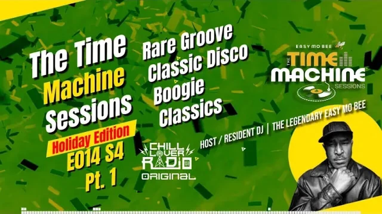 The Time Machine Sessions E014 S4 - Pt 1 | The Legendary Easy Mo Bee