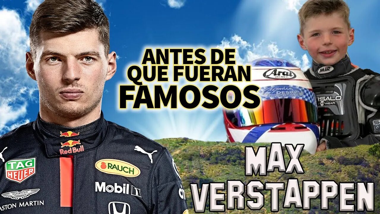 Max Verstappen | Antes De Que Fueran Famosos | F1 Red Bull | Biografía Español