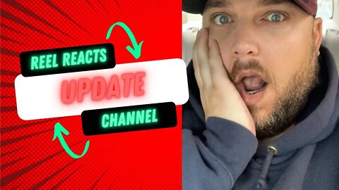 Reel Reacts Channel Update