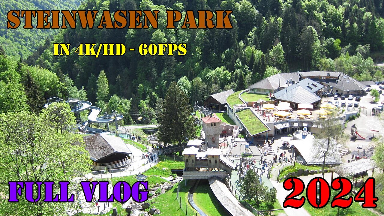 Steinwasen Park Vlog 2024 [4K/HD - 60 FPS]