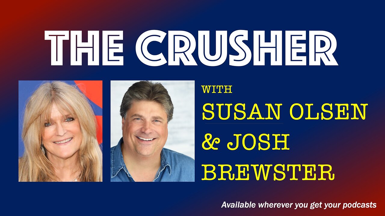 The Crusher - Ep. 35 - Open Border Czar and Other Useful Idiots