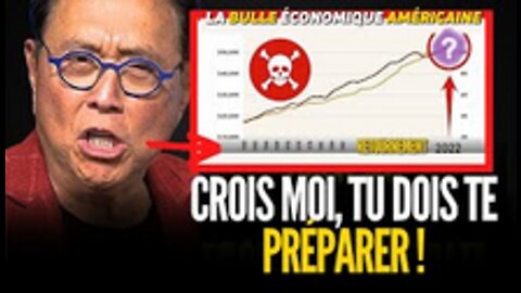 La plus grosse bulle financière de l'histoire (USA) va exploser. Comment se préparer - Kiyosaki