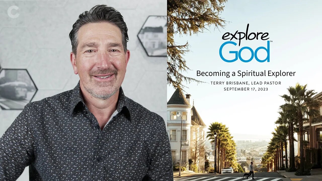 Becoming a Spiritual Explorer | CornerstoneSF Online Service