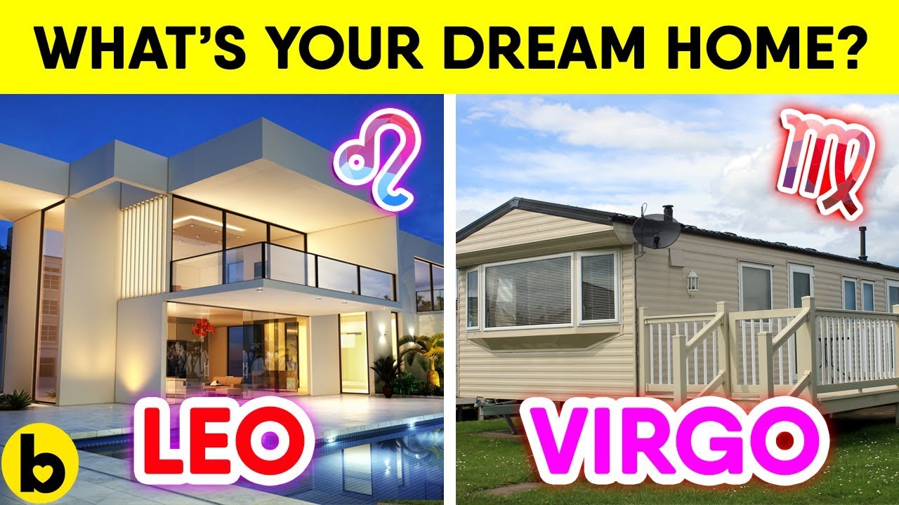 Your Dream House Based On Your Zodiac Sign