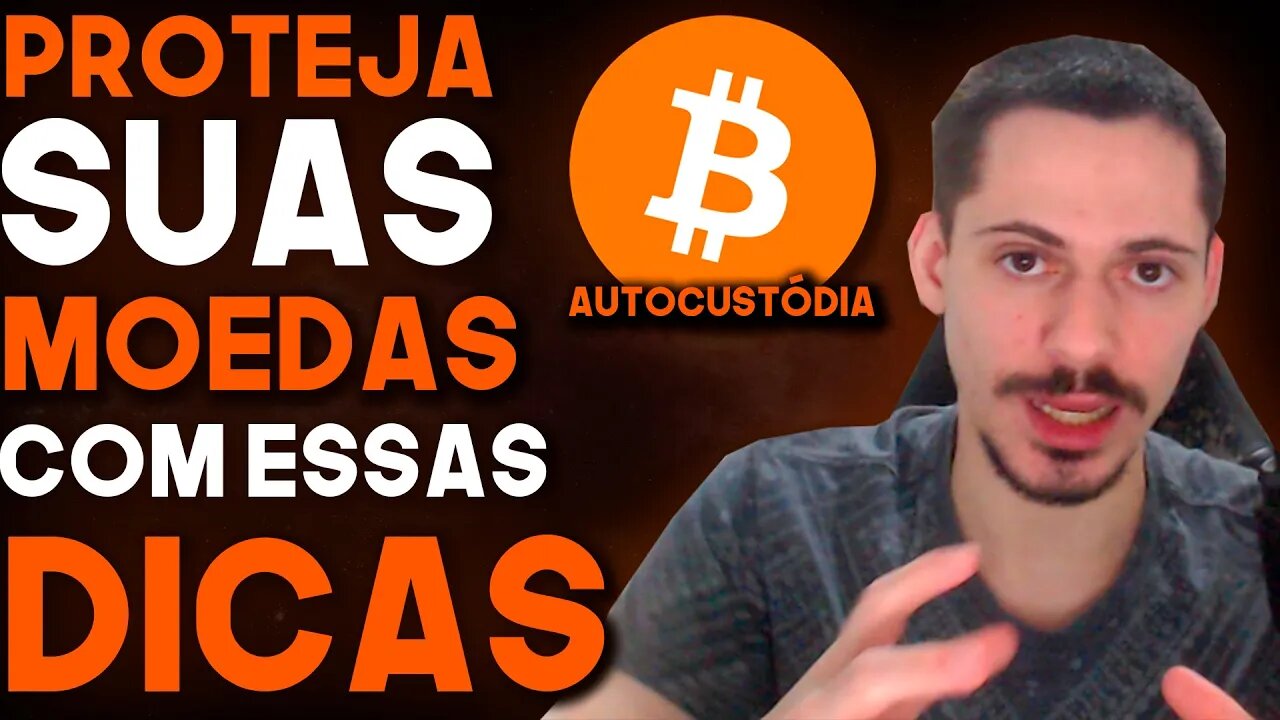 PROTEJA SEUS BITCOINS