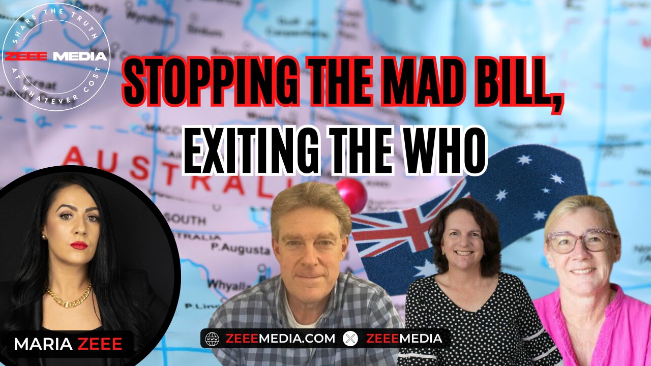 Stopping the MAD Bill, Exiting the WHO - Dr. Duncan Syme, Karen Fox, Debra Yuille