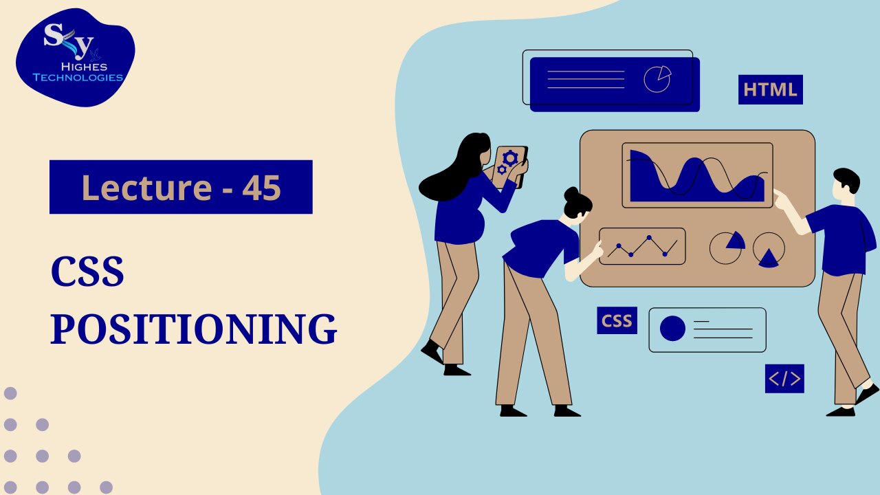 45. CSS Positioning | Skyhighes | Web Development