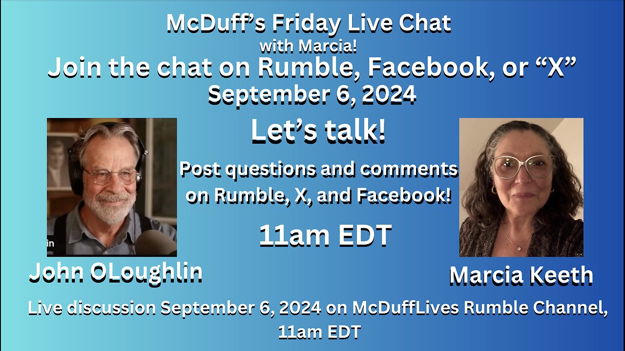 McDuff's Friday Live Chat with John and Marcia, September 6, 2024