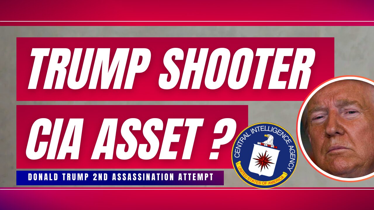 Trump Shooter a CIA asset?