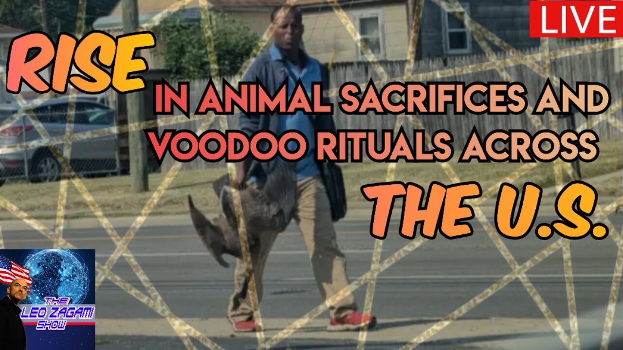 RISE IN ANIMAL SACRIFICES AND VOODOO RITUALS ALL OVER THE U.S.