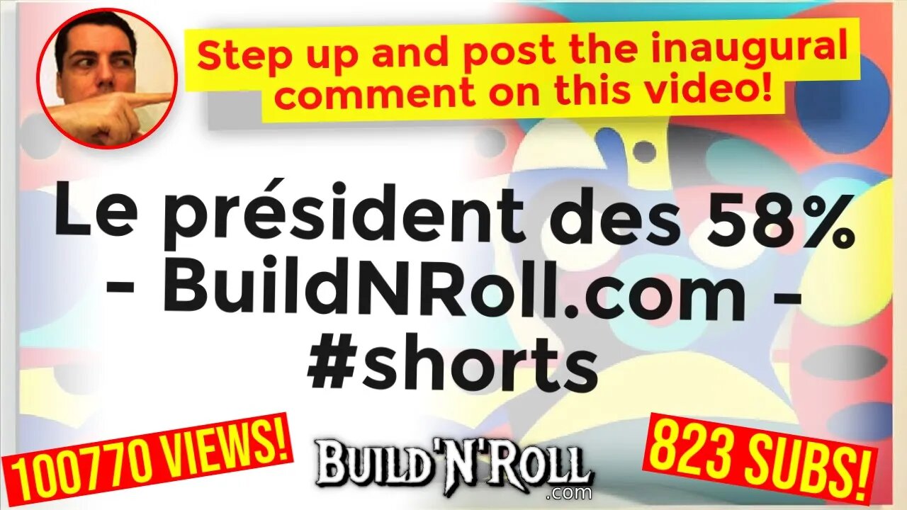 Le président des 58% - BuildNRoll.com - #shorts