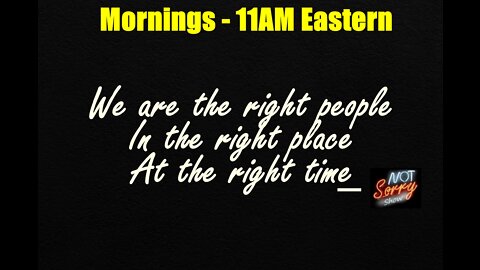Not Sorry Show Mornings 04292022
