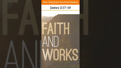 James 2:17–18 | Key Phrase