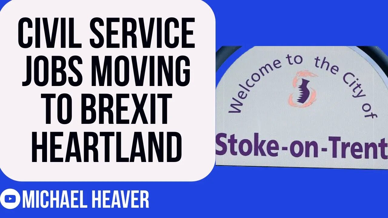 Civil Service Moved OUT Of London To PRO-BREXIT Heartland