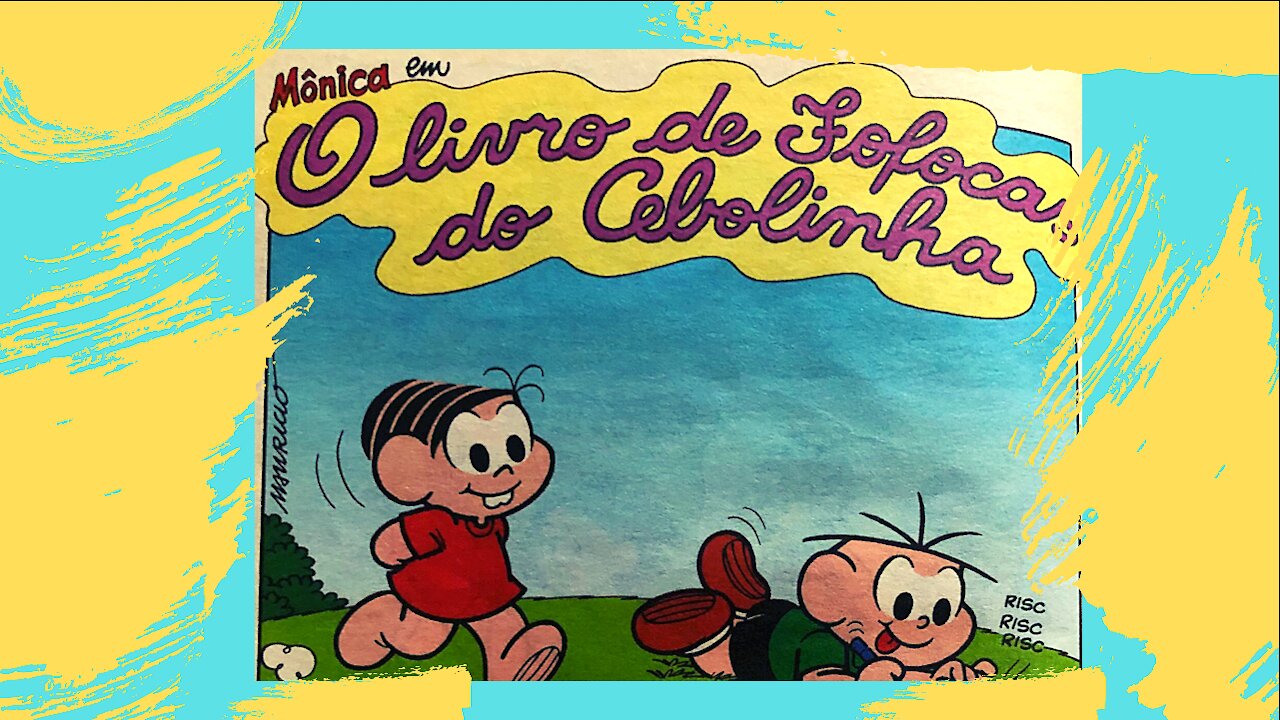 MÔNICA EM O LIVRO DE FOFOCAS DO CEBOLINHA || Quadrinhos da Mônica Narrado