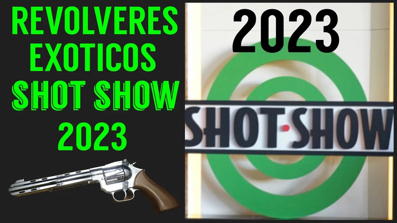 Revolveres EXOTICOS!! Shot Show 2023