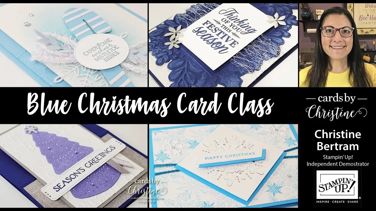 It's Going to be a Blue Christmas Class with Cards by Christine