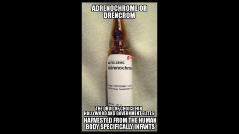 ADRENOCHROME: THE BLOOD OF SCARED CHILDREN