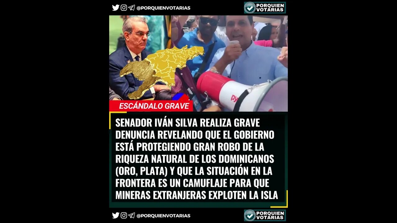 GOBIERNO ABINADER ESTÁ PROTEGIENDO GRAN ROBO DE LA RIQUEZA NATURAL DE LOS DOMINICANOS (ORO, PLATA)