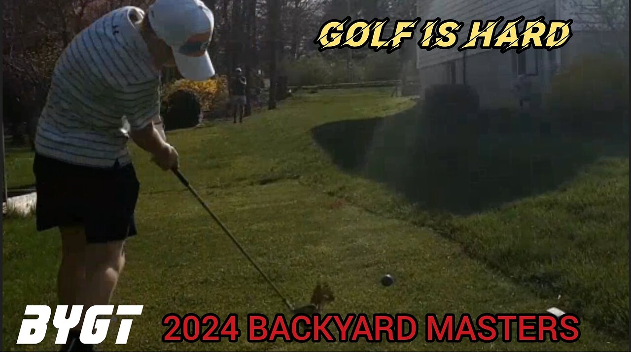 Golf is Hard: 2024 Backyard Masters | BYGT (Back-Yard Golf Tour)