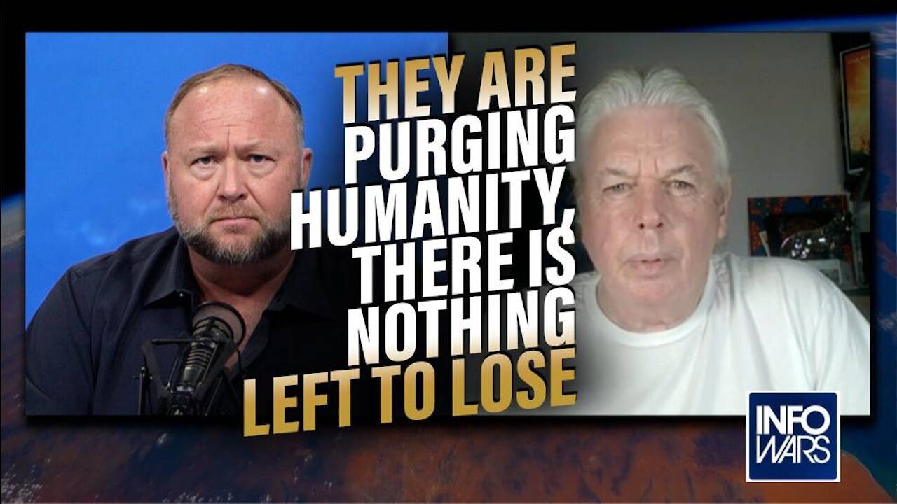 Powerful David Icke Interview: They are Purging Humanity, There is Nothing Left to Lose