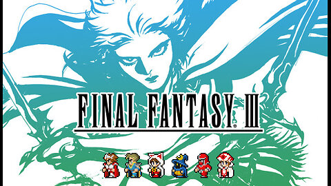 final fantasy III pixel remaster JUEGO COMPLETO