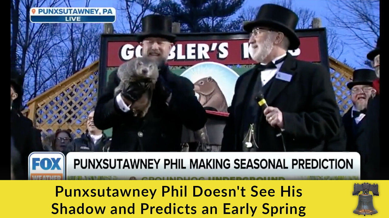 Punxsutawney Phil Doesn't See His Shadow and Predicts an Early Spring