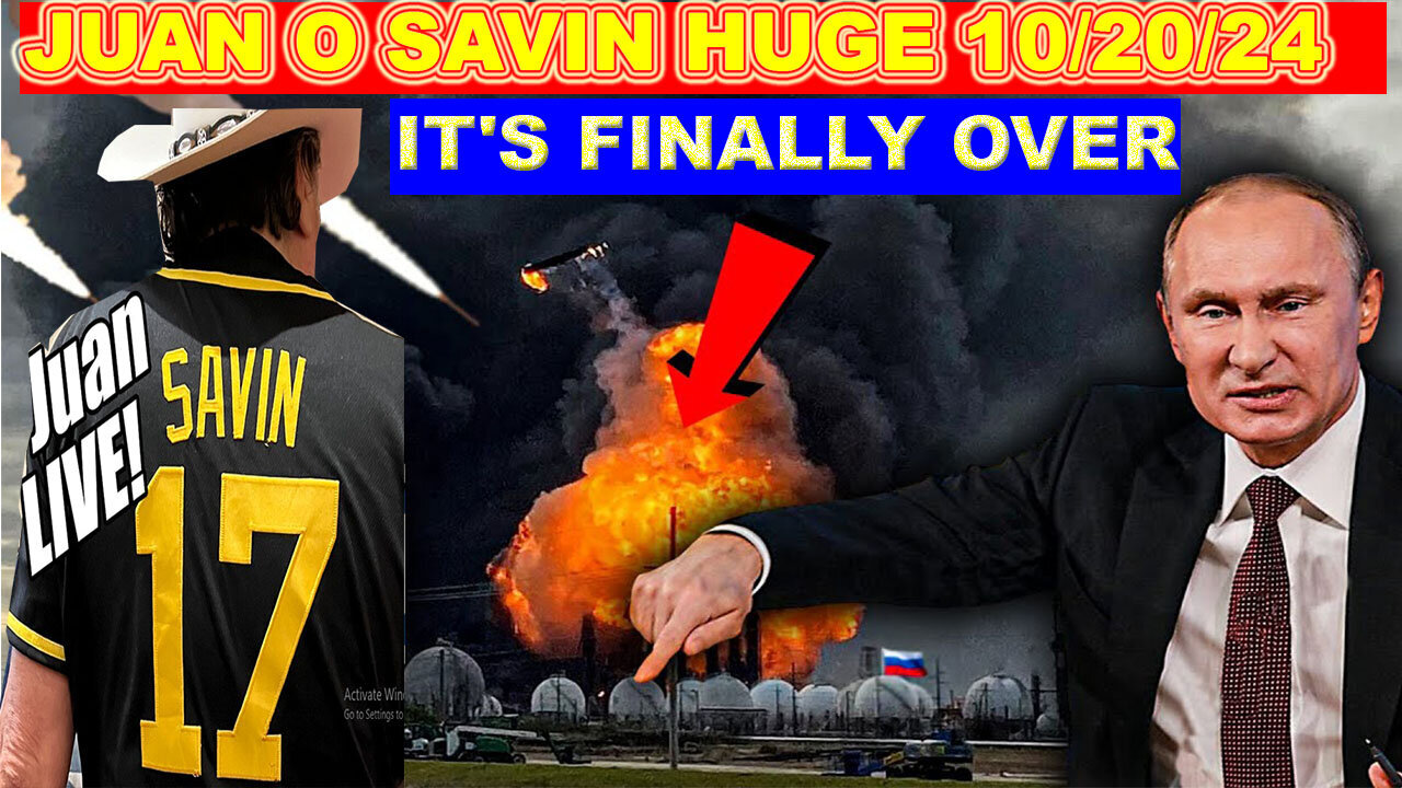 Juan O Savin SHOCKING NEWS 10/20/24 💥 Donald Trump will WIN 💥 WW III IS HEATING 💥 BENJAMIN FULFORD