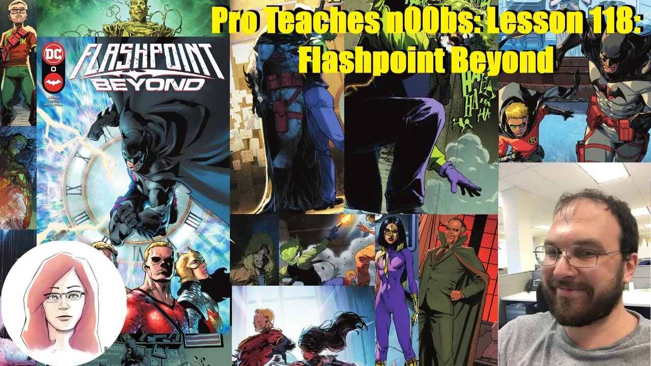 Pro Teaches n00bs: Lesson 118: Flashpoint Beyond