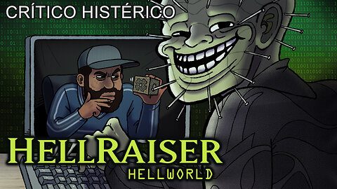 Hellraiser: Hellworld - Crítico Histérico